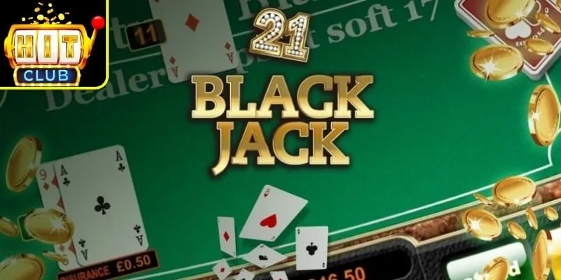 Blackjack Hitclub – Khám Phá Luật Chơi Và Mẹo Hiệu Quả 1 Cái nhìn toàn cảnh về trò chơi blackjack